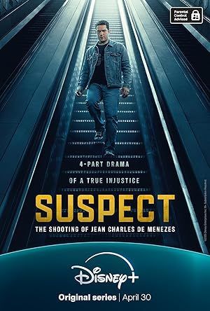 Suspect: The Shooting of Jean Charles de Menezes / Ύποπτος: Η Δολοφονία του Ζαν Σάρλς ντε Μενέζες (2025)